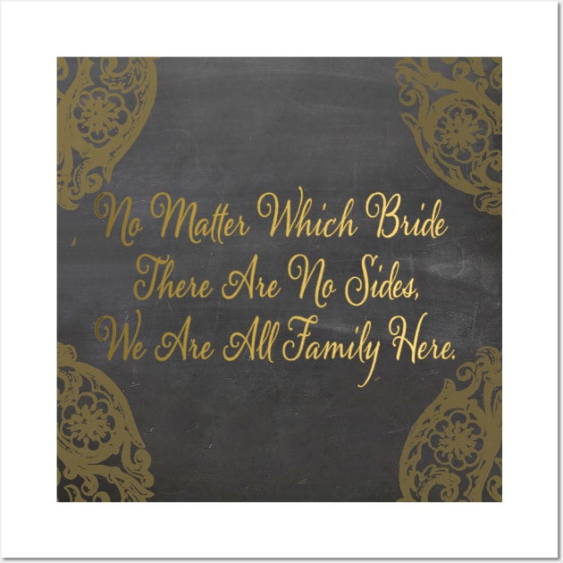 No Matter Which Bride-Wedding Seating Sign in Gold Wall Art by PurposelyDesigned